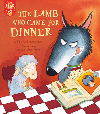 The Lamb Who Came for Dinner - Steve Smallman