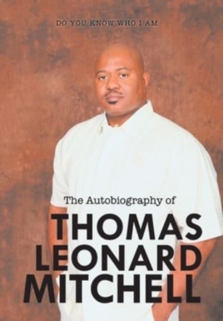 The Autobiography of Thomas Leonard Mitchell - Thomas Mitchell