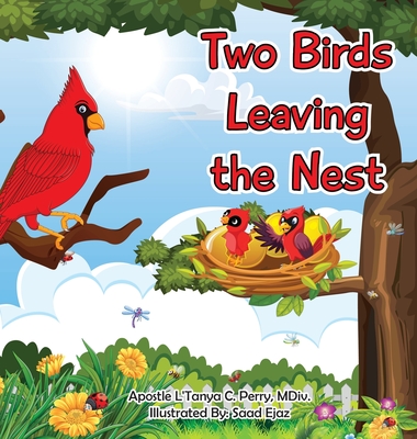 Two Birds Leaving The Nest - Apostle L'tanya C. Perry Mdiv