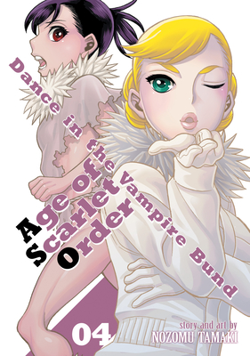 Dance in the Vampire Bund: Age of Scarlet Order Vol. 4 - Nozomu Tamaki