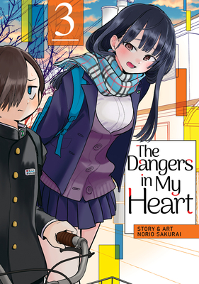 The Dangers in My Heart Vol. 3 - Norio Sakurai