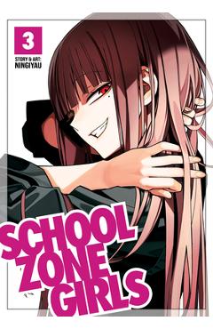 Coperta cărții 'School Zone Girls Vol. 3 - Ningiyau'