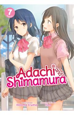 Coperta cărții 'Adachi and Shimamura (Light Novel) Vol. 7 - Hitoma Iruma'