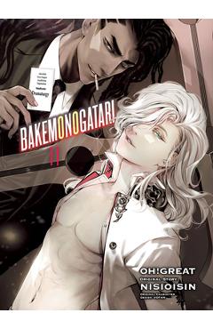 Poza produsului Bakemonogatari (Manga), Volume 11 - Nisioisin