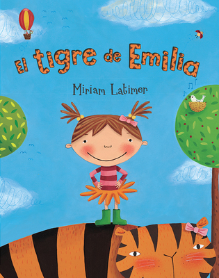 El Tigre de Emilia - Miriam Latimer