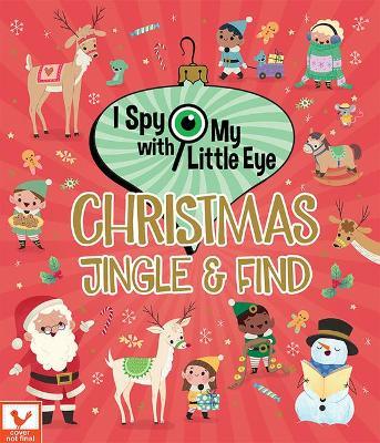 I Spy with My Little Eye Christmas Jingle & Find - Holly Berry-byrd