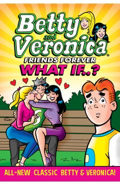 Poza produsului Betty & Veronica: What If - Archie Superstars