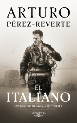 El Italiano / The Italian - Arturo Perez-reverte