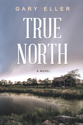 True North - Gary Eller