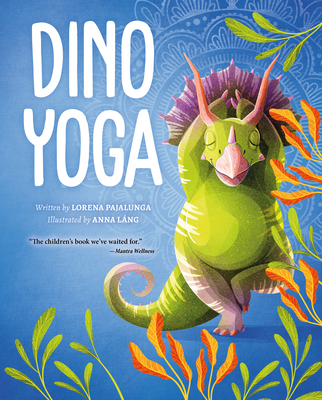 Dino Yoga - Lorena Pajalunga