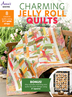 Charming Jelly Roll Quilts - Scott Flanagan