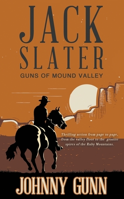 Jack Slater: Guns of Mound Valley - Johnny Gunn