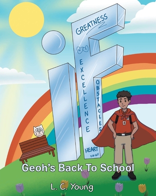 If: Geoh's Back To School - L. C. Young