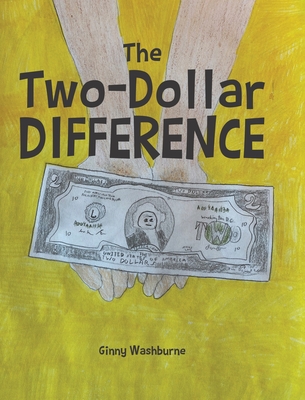 The Two-Dollar Difference - Ginny Washburne