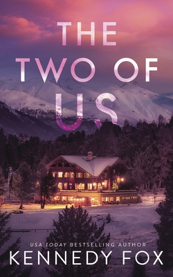 The Two of Us: Special Edition - Kennedy Fox