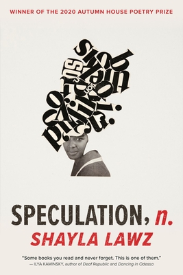Speculation, N. - Shayla Lawz
