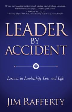 Coperta cărții 'Leader by Accident: Lessons in Leadership, Loss and Life - Jim Rafferty'