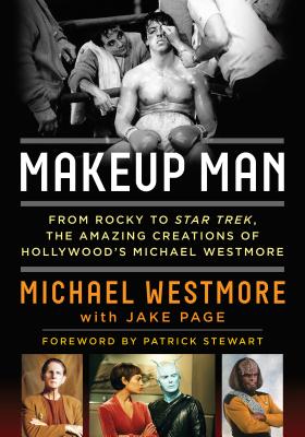 Coperta cărții 'Makeup Man: From Rocky to Star Trek the Amazing Creations of Hollywood's Michael Westmore - Michael Westmore'