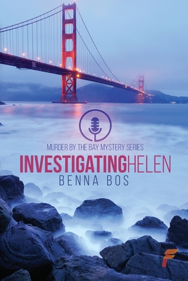 Investigating Helen - Benna Bos