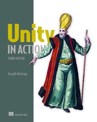 Unity in Action, Third Edition - Joseph Hocking
