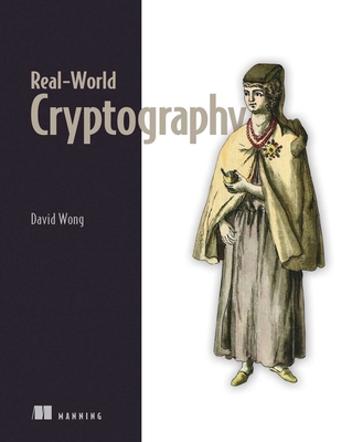 Real-World Cryptography - David Wong