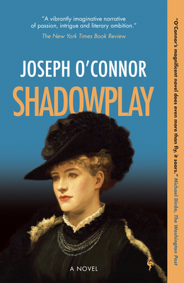 Shadowplay - Joseph O'connor