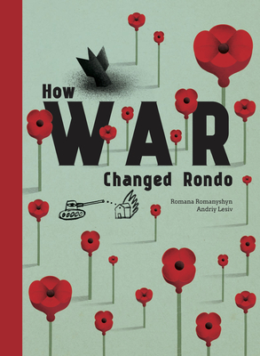 How War Changed Rondo - Romana Romanyshyn