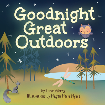 Goodnight Great Outdoors - Lucas Alberg