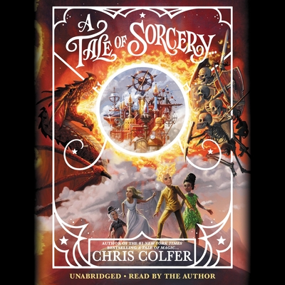 A Tale of Sorcery... - Chris Colfer