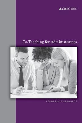 Co-Teaching for Administrators - Barbara A. Conway Ed D.