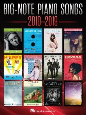 Big-Note Piano Songs 2010-2019 - Easy Piano Songbook with Large Notation and Lyrics - Hal Leonard Corp