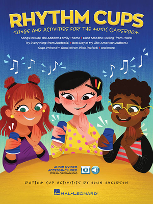 Rhythm Cups: Song and Activities for the Music Classroom - John Jacobson