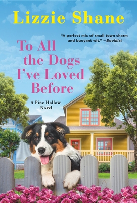 To All the Dogs I've Loved Before - Lizzie Shane