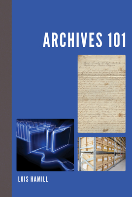 Archives 101 - Lois Hamill