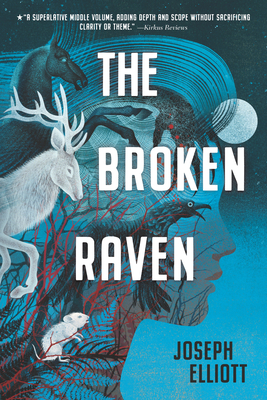 The Broken Raven (Shadow Skye, Book Two) - Joseph Elliott