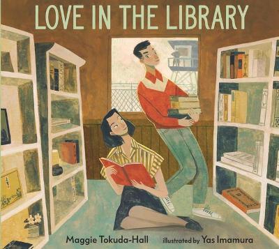 Love in the Library - Maggie Tokuda-hall