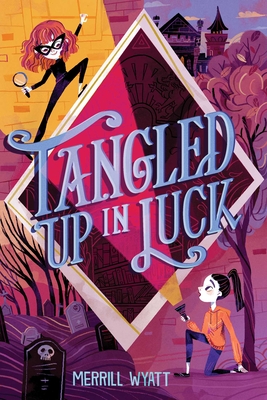 Tangled Up in Luck, 1 - Merrill Wyatt