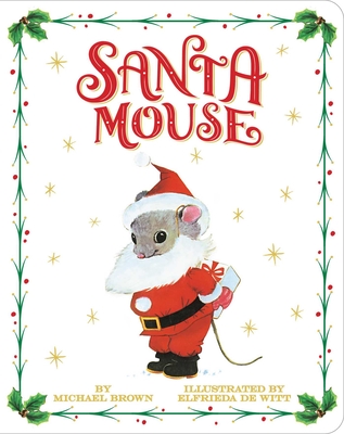 Santa Mouse - Michael Brown