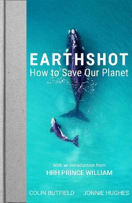 Earthshot: How to Save Our Planet - Prince William
