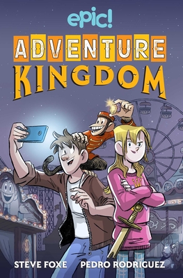 Adventure Kingdom, 1 - Steve Foxe