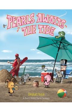 Poza produsului Pearls Awaits the Tide: A Pearls Before Swine Treasury - Stephan Pastis