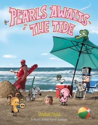 Pearls Awaits the Tide: A Pearls Before Swine Treasury - Stephan Pastis