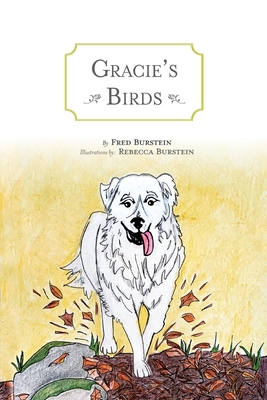 Gracie's Birds - Fred Burstein