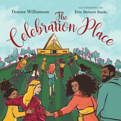 The Celebration Place - Dorena Williamson