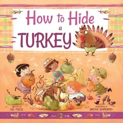 How to Hide a Turkey, 6 - Sue Fliess