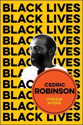Cedric Robinson: The Time of the Black Radical Tradition - Joshua Myers