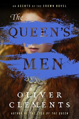 The Queen's Men, 2 - Oliver Clements