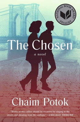 The Chosen - Chaim Potok
