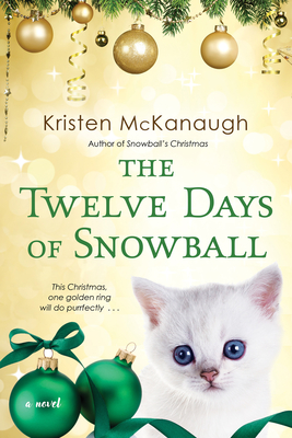 The Twelve Days of Snowball - Kristen Mckanagh