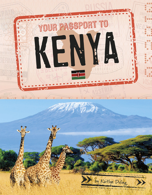 Your Passport to Kenya - Kaitlyn Duling